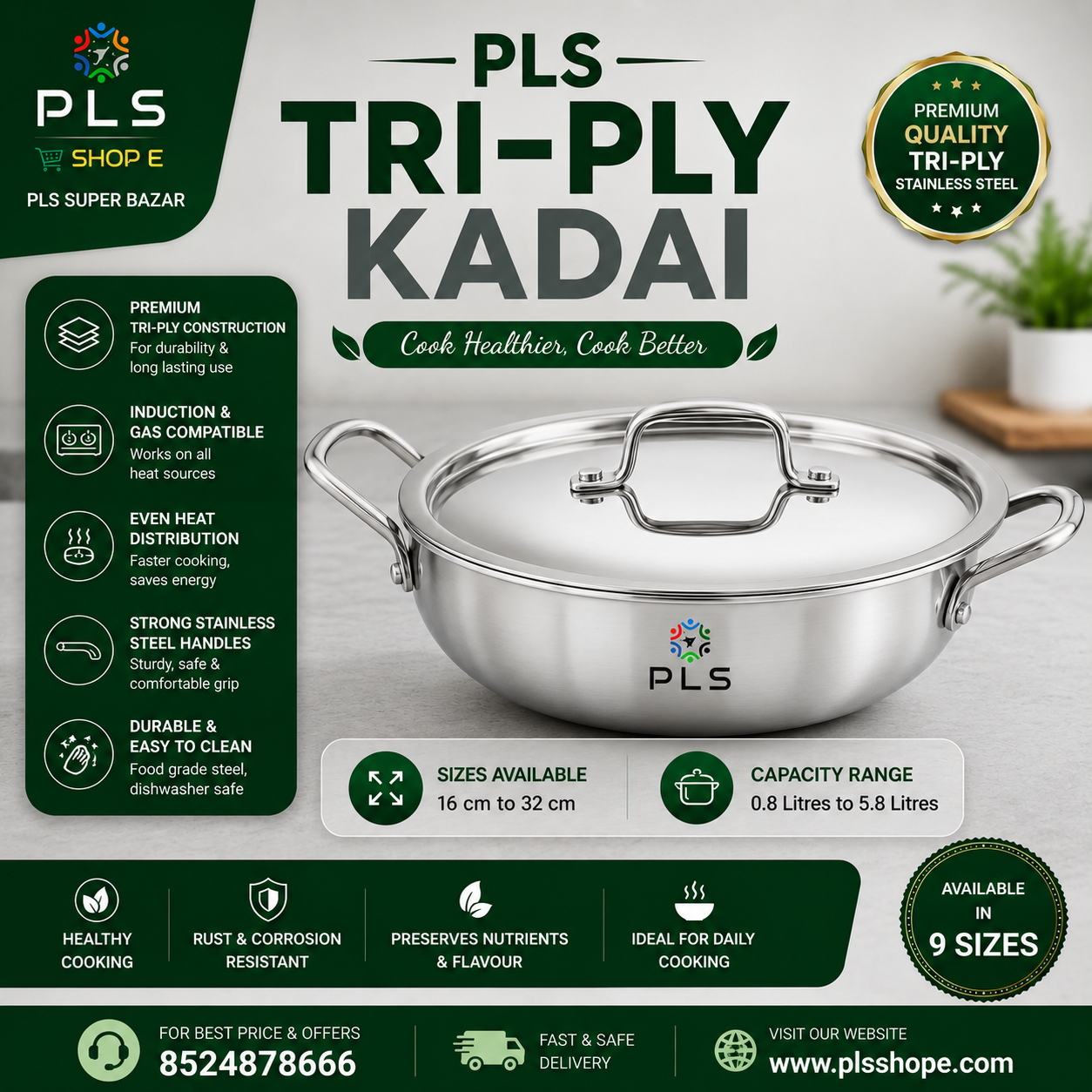 PLS Triply Stainless Steel Kadai with Genuine Full Triply Construction