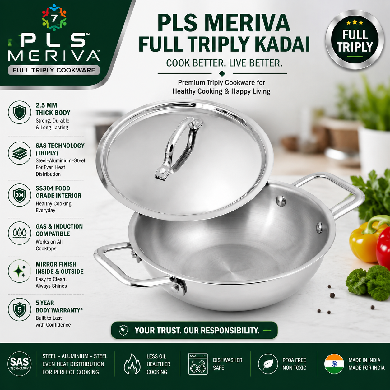 PLS MERIVA Full Triply Kadai with stainless steel lid featuring SS304 food-grade interior, SAS Technology, 2.5 mm thick body, induction compatible premium cookware.