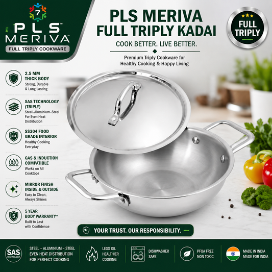 PLS MERIVA Full Triply Kadai with stainless steel lid featuring SS304 food-grade interior, SAS Technology, 2.5 mm thick body, induction compatible premium cookware.