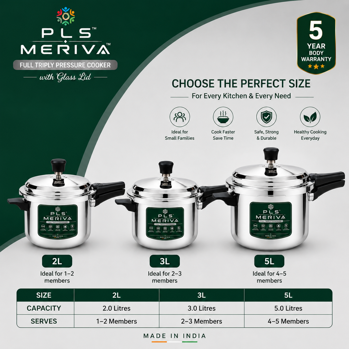 PLS MERIVA Full Triply Pressure Cooker available in 2L, 3L and 5L sizes with stainless steel body