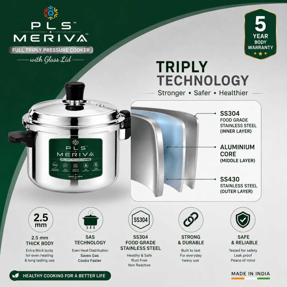 PLS MERIVA Full Triply Pressure Cooker with 2.5 mm thick body, SAS Technology, SS304, Aluminium and SS430 layers