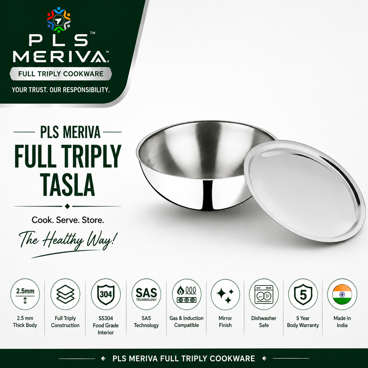 PLS MERIVA Full Triply Tasla with stainless steel lid by PLS Super Bazar featuring SS304 food-grade interior, SAS Technology, 2.5 mm thick body, and induction compatible design.